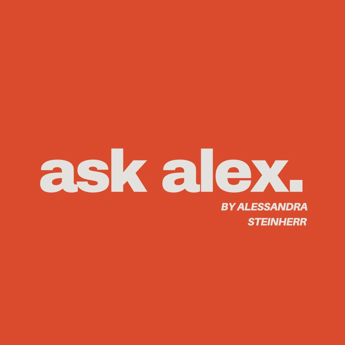 Ask Alex by Alessandra Steinherr