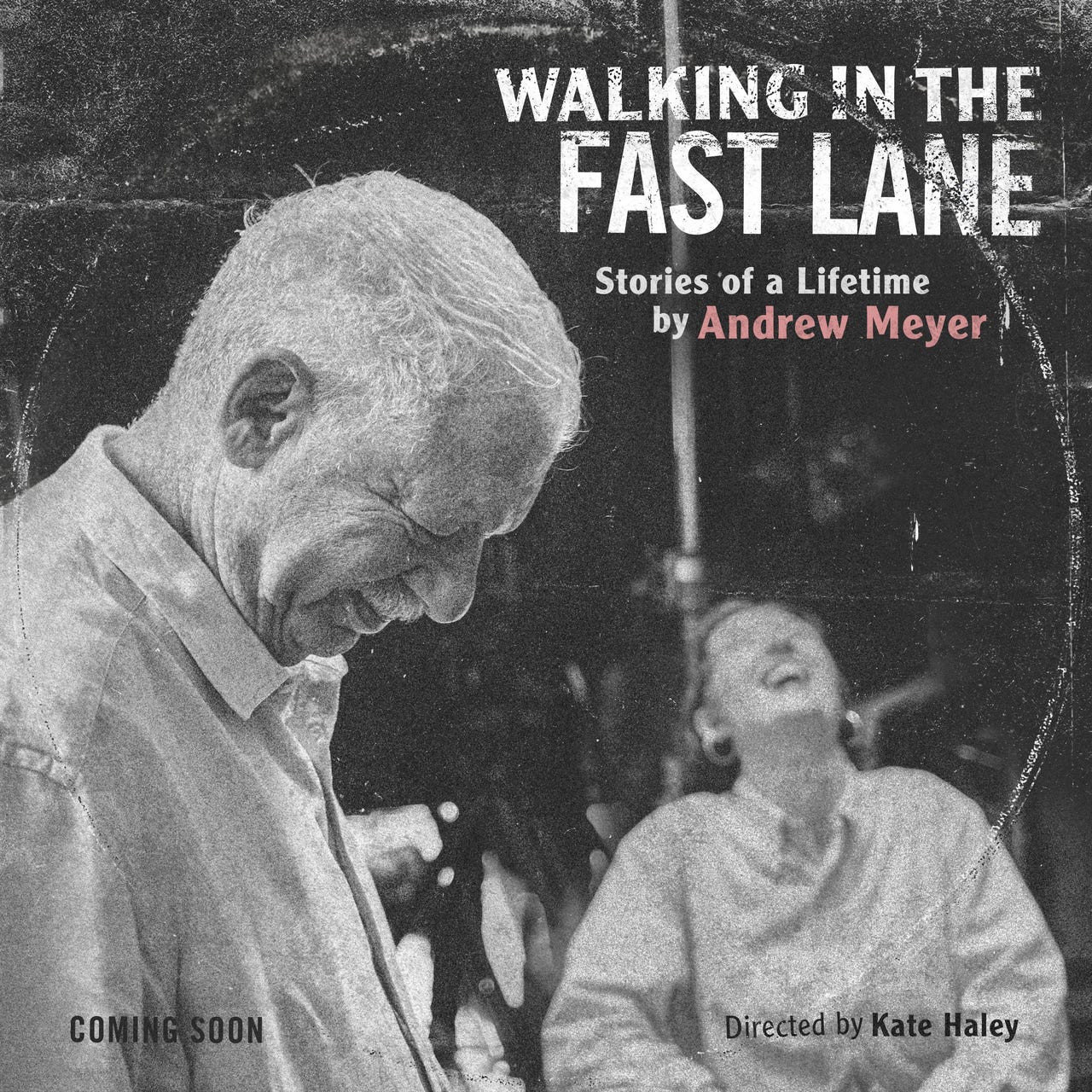 ANDREW MEYER'S Newsletter: WALKING IN THE FAST LANE