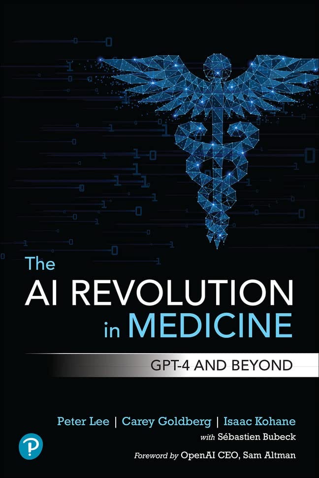 The GPT-x Revolution in Medicine by Eric Topol