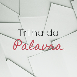 Trilha da Palavra