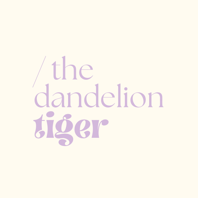 The Dandelion Tiger