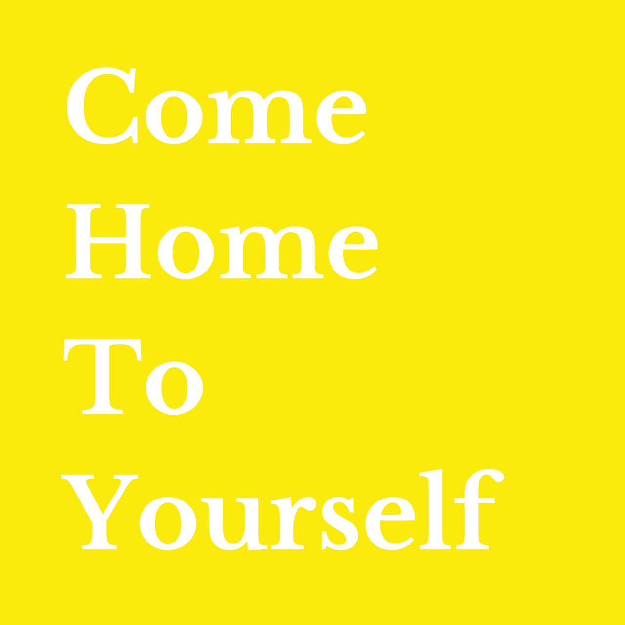 Artwork for Come Home to Yourself by Grace Brady