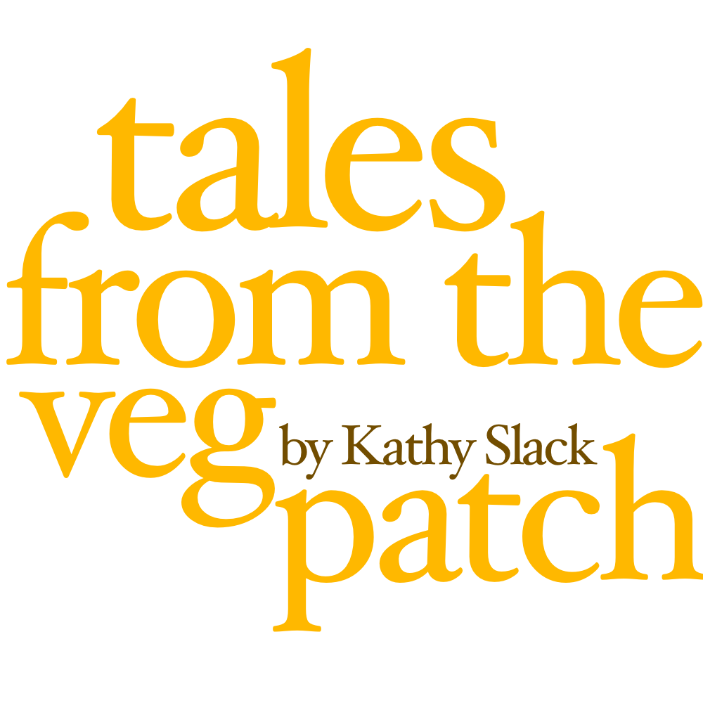 Tales from the Veg Patch by Kathy Slack