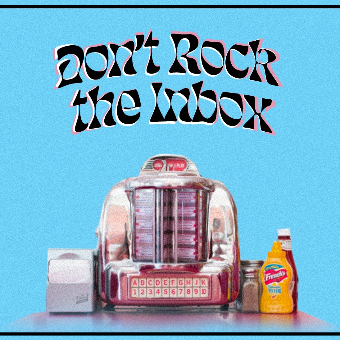 Artwork for Don't Rock The Inbox