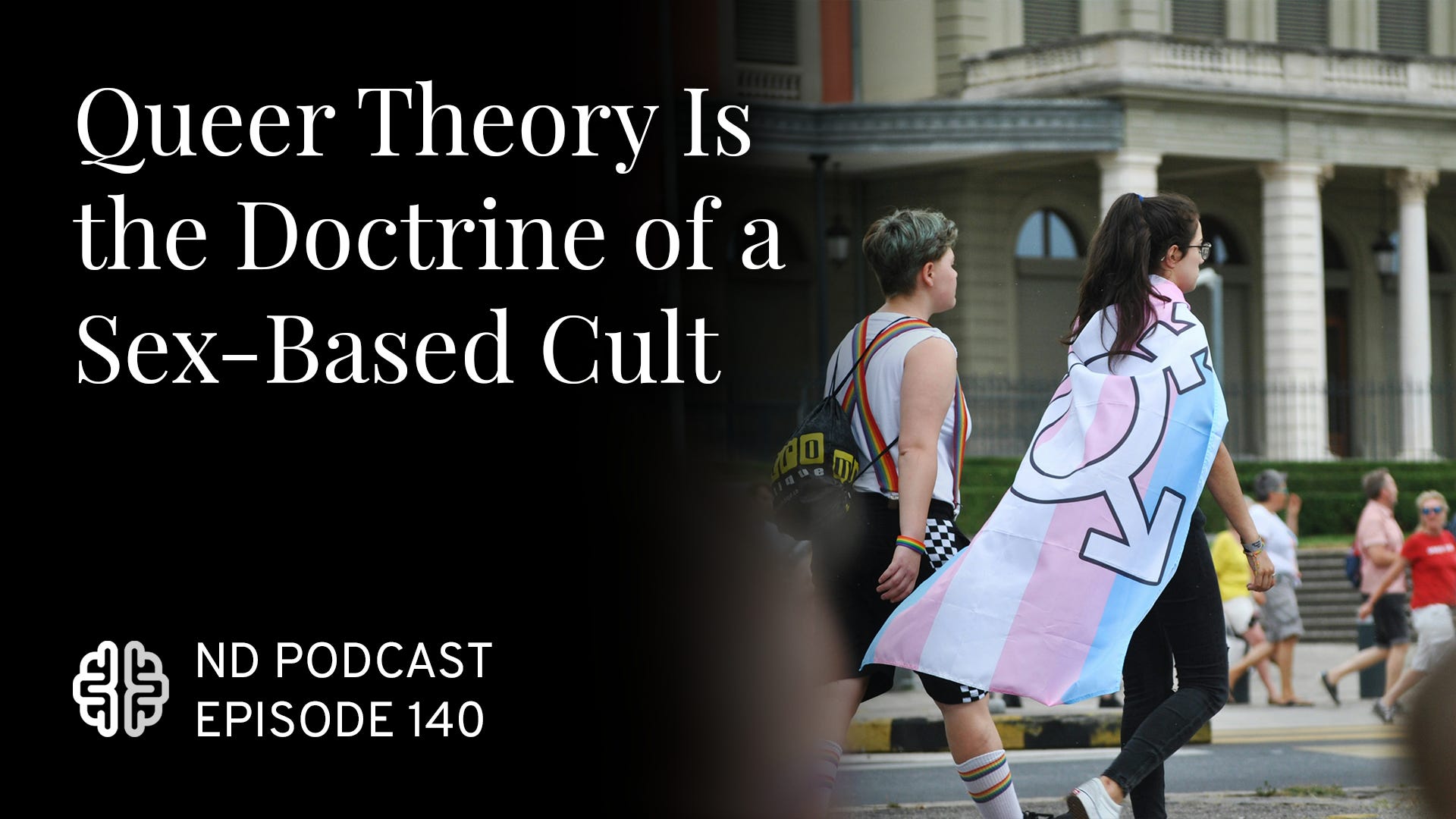 Queer Theory Is the Doctrine of a Sex-Based Cult