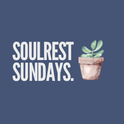 Soulrest Sundays 