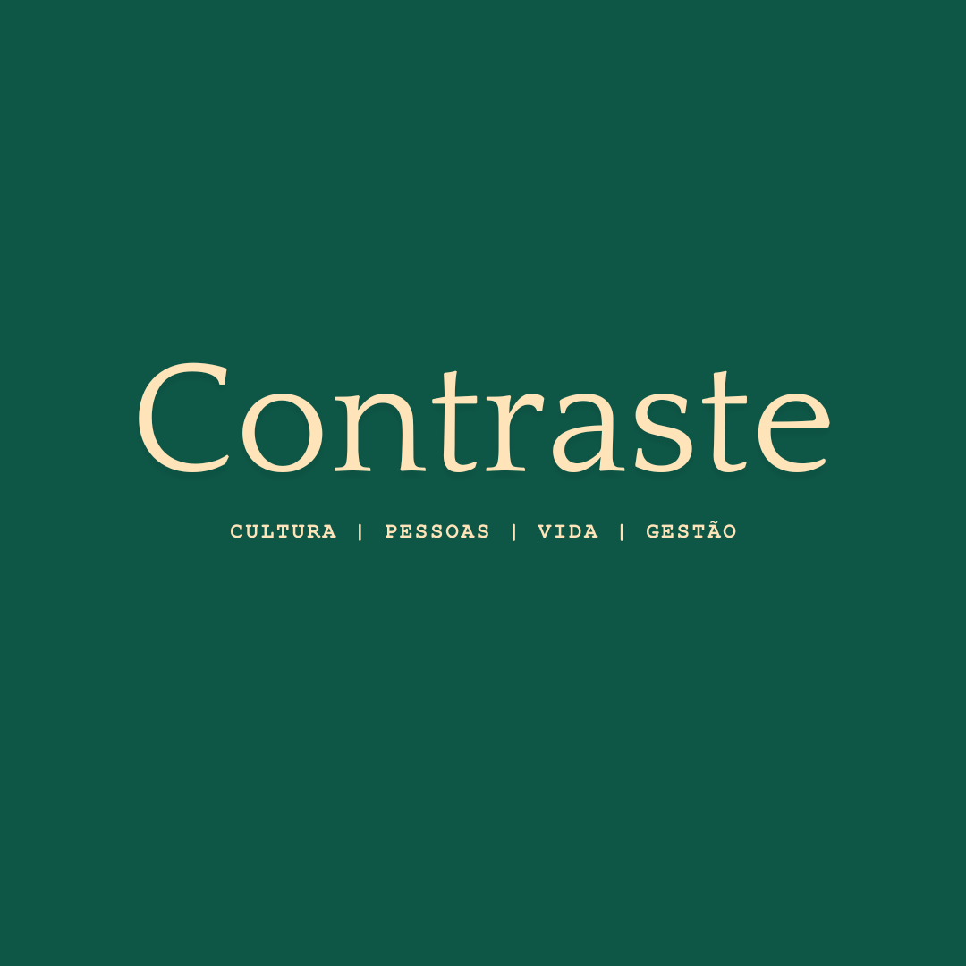 Contraste | Cultura, pessoas, vida e gestão.