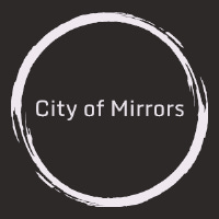 City of Mirrors