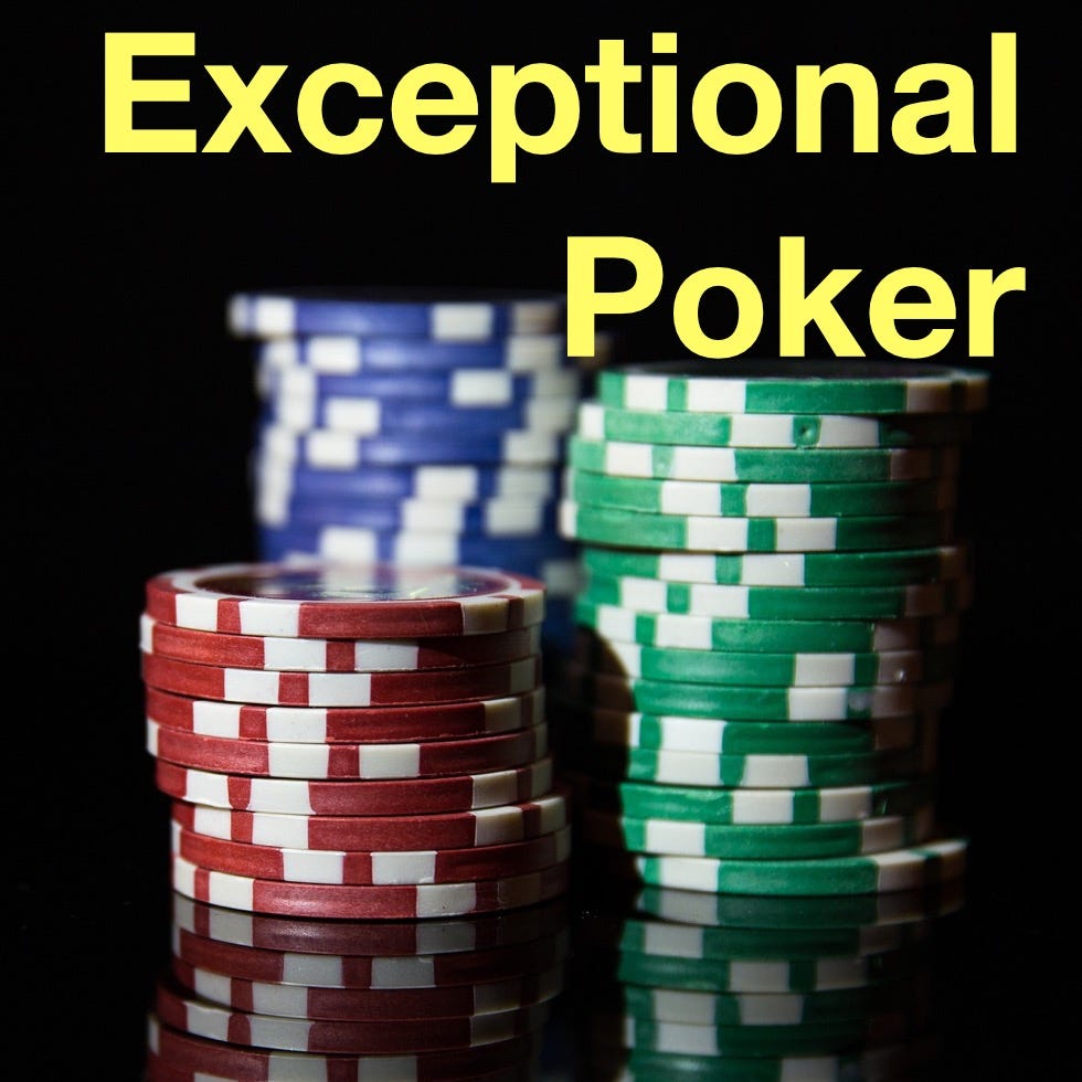 Exceptional Poker