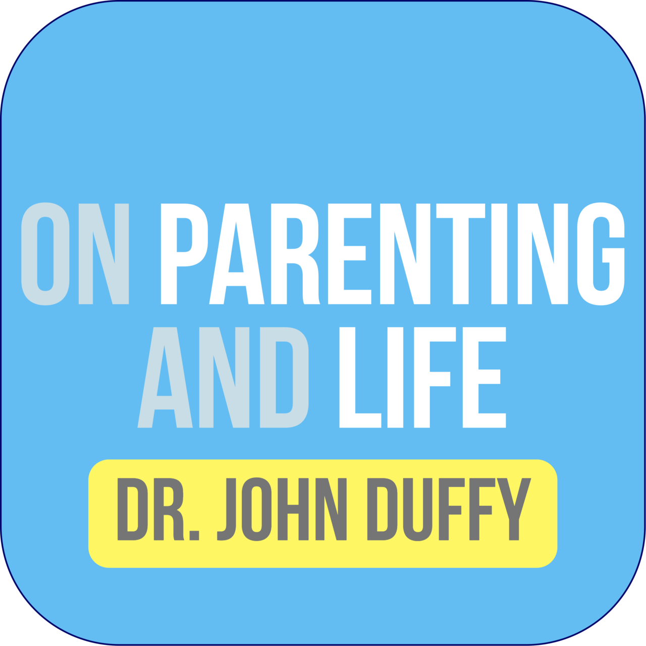 Artwork for On Parenting and Life