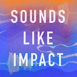 Artwork for Sounds Like Impact
