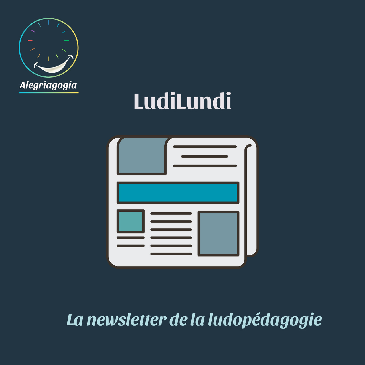 LudiLundi, la newsletter de la ludopédagogie