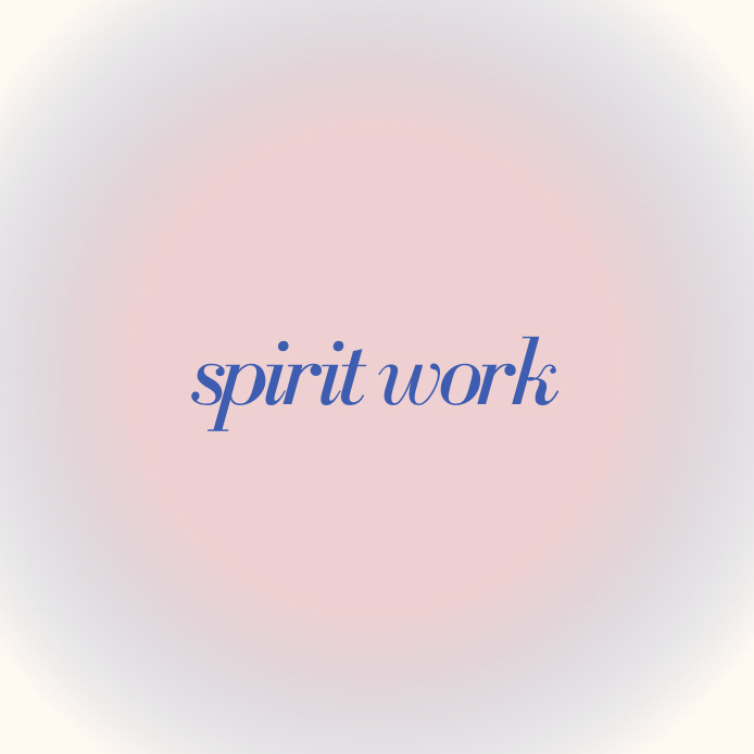 spirit work