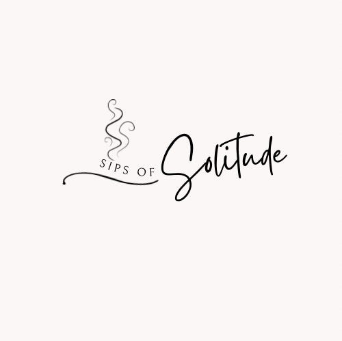 Sips of Solitude