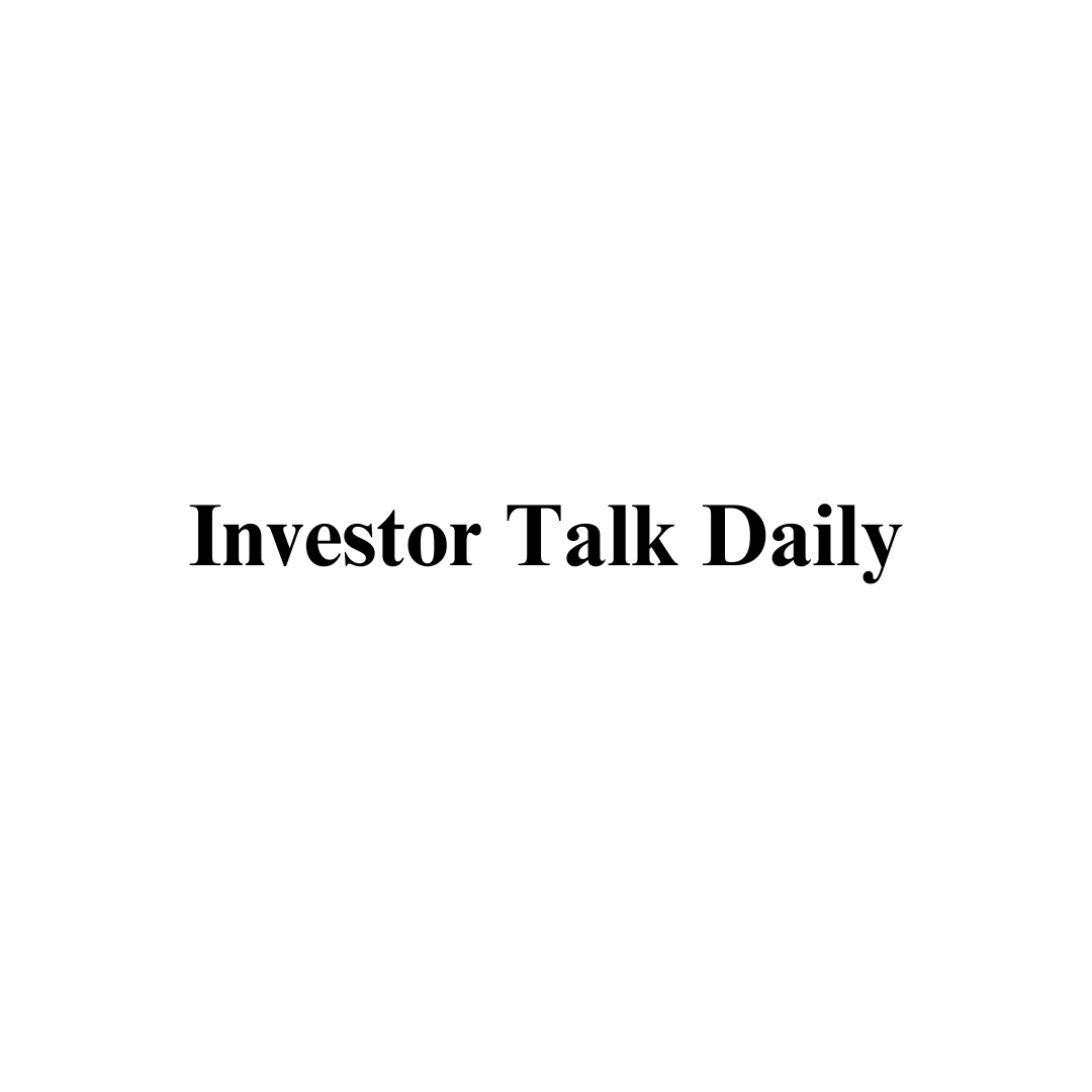 InvestorTalkDaily