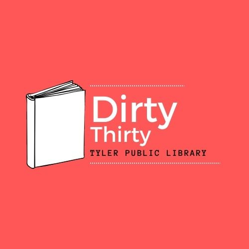 Tyler Public Library's Dirty Thirty Substack