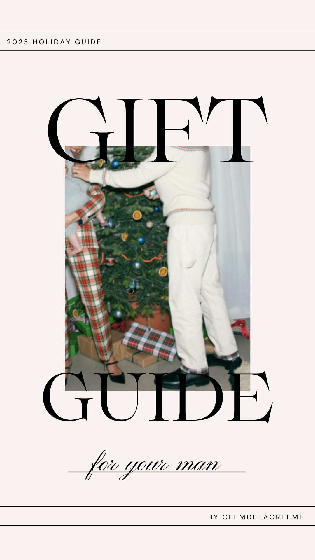 2023 Holiday Gift Guide - by Clem Lopez