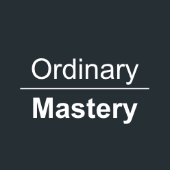Artwork for Ordinary Mastery