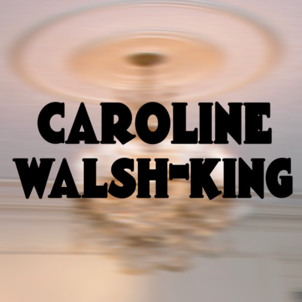 Artwork for Caroline Walsh-King