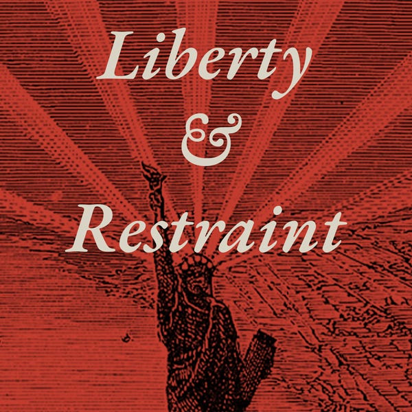Artwork for Liberty and Restraint