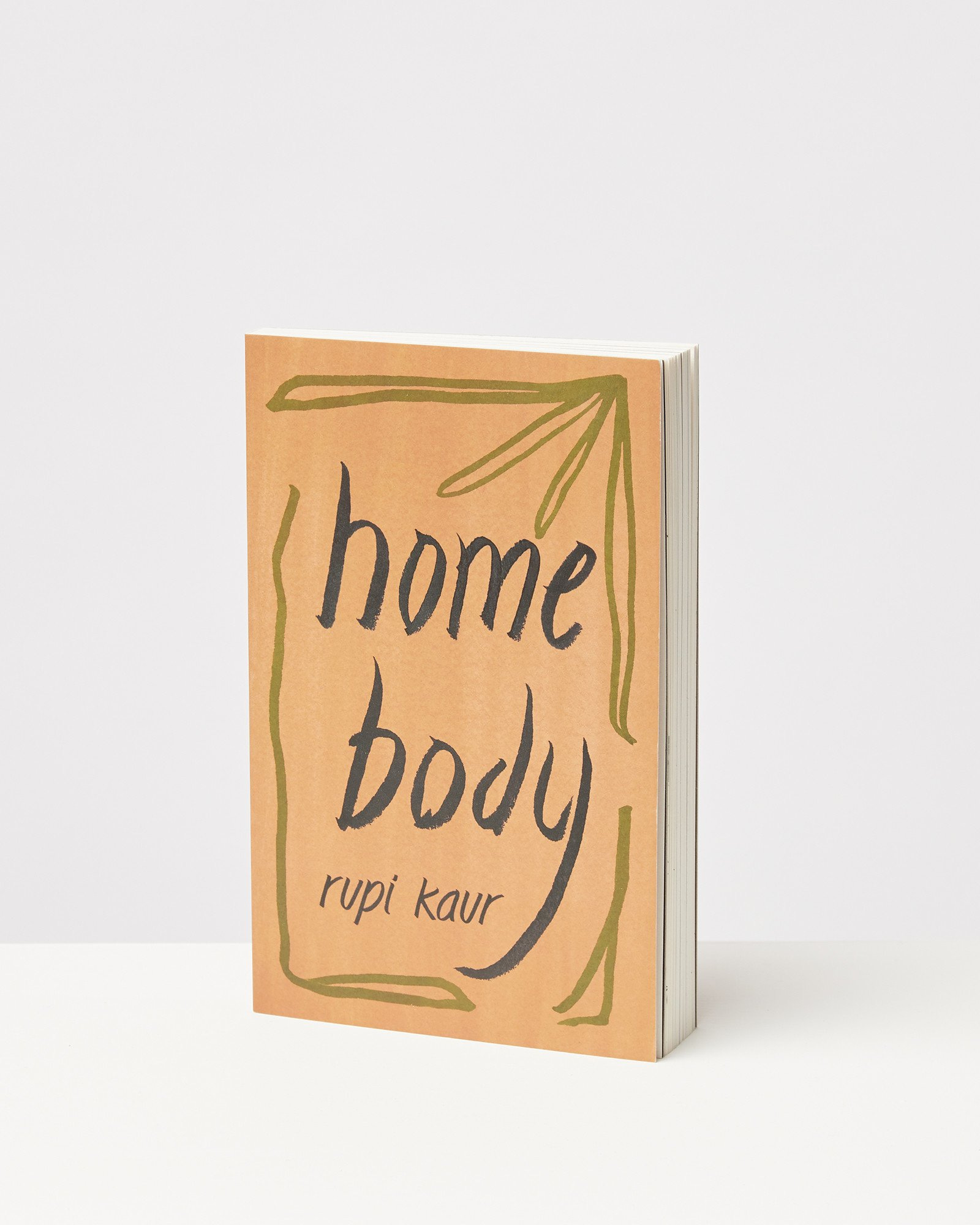 Home Body by Rupi Kaur - The Poetry Book Society