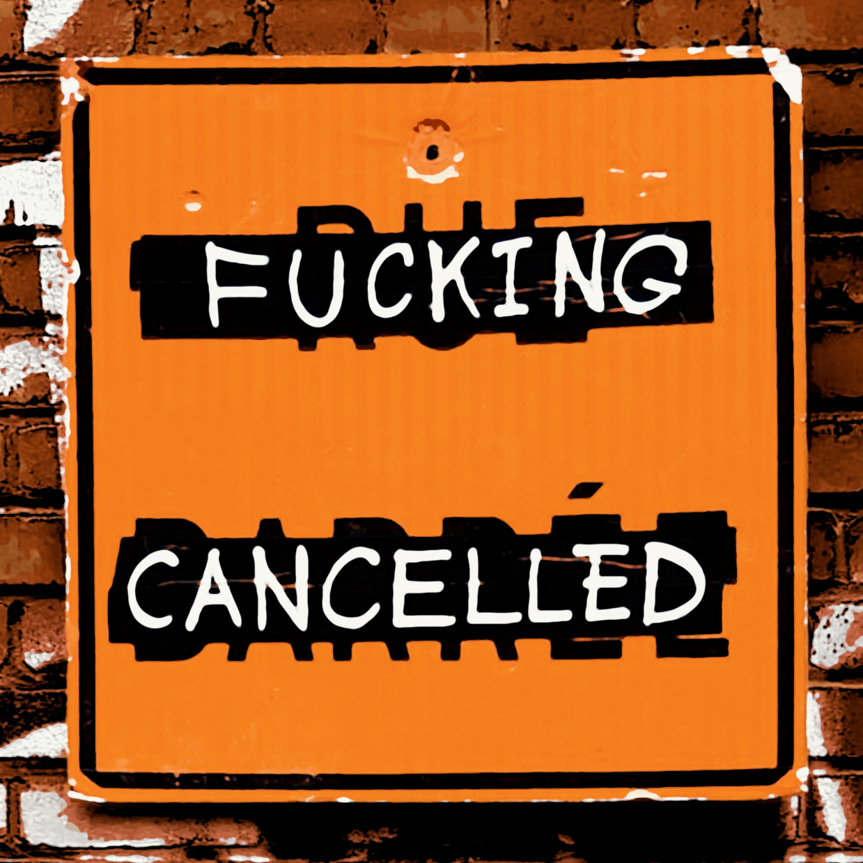 Artwork for Fucking Cancelled