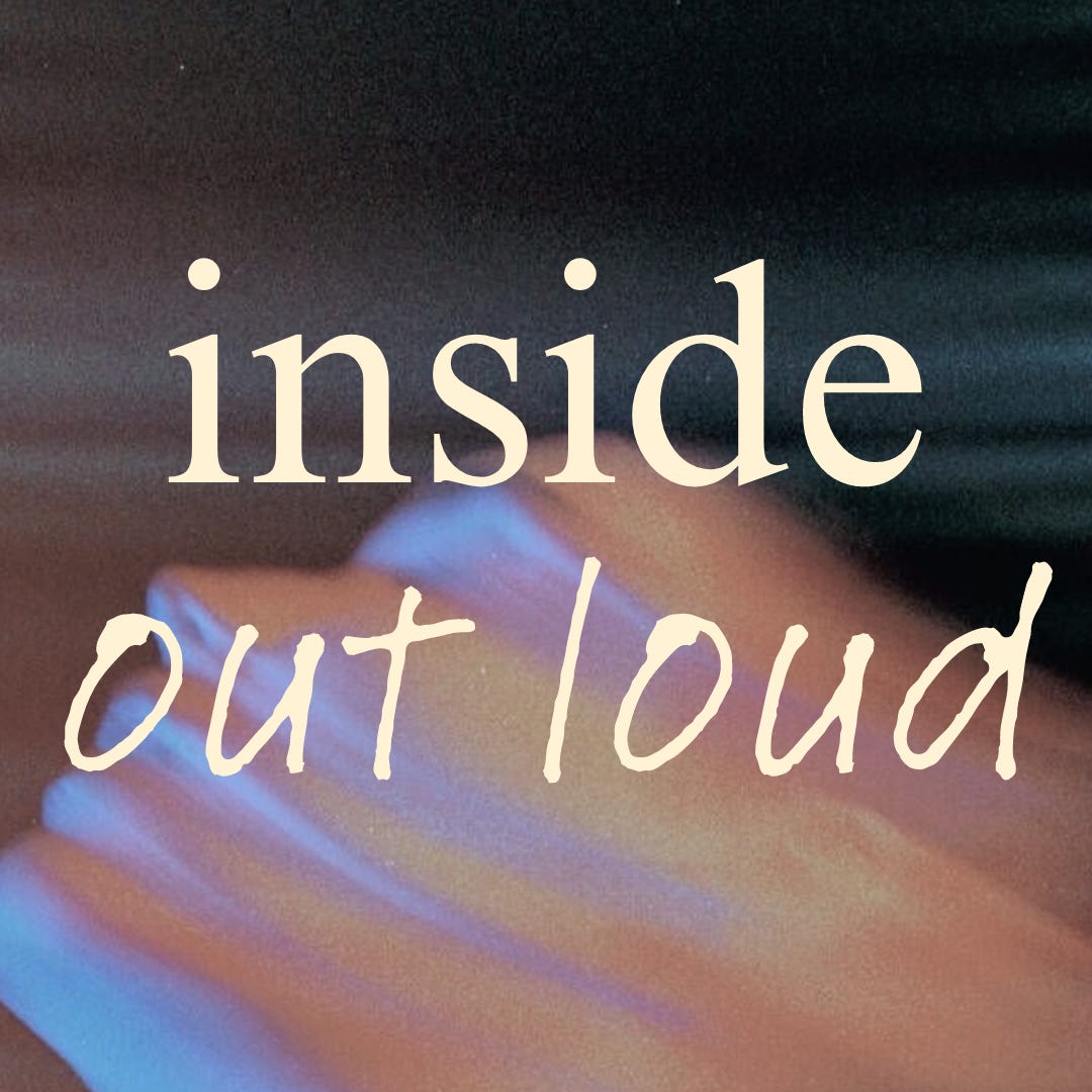 inside out loud