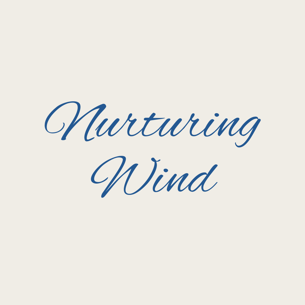 Nurturing Wind