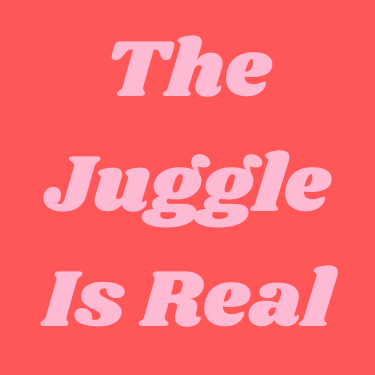 Artwork for The Juggle Is Real