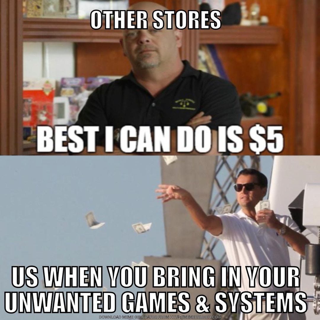 Video Game Store Marketing Memes - by Michael Bahr