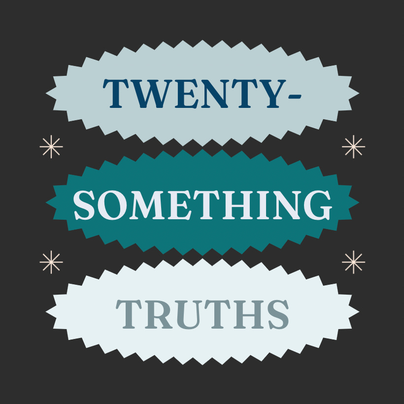 20-Something Truths’s Substack