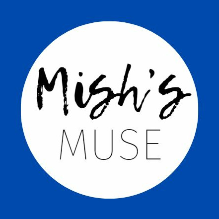 Mish’s Muse