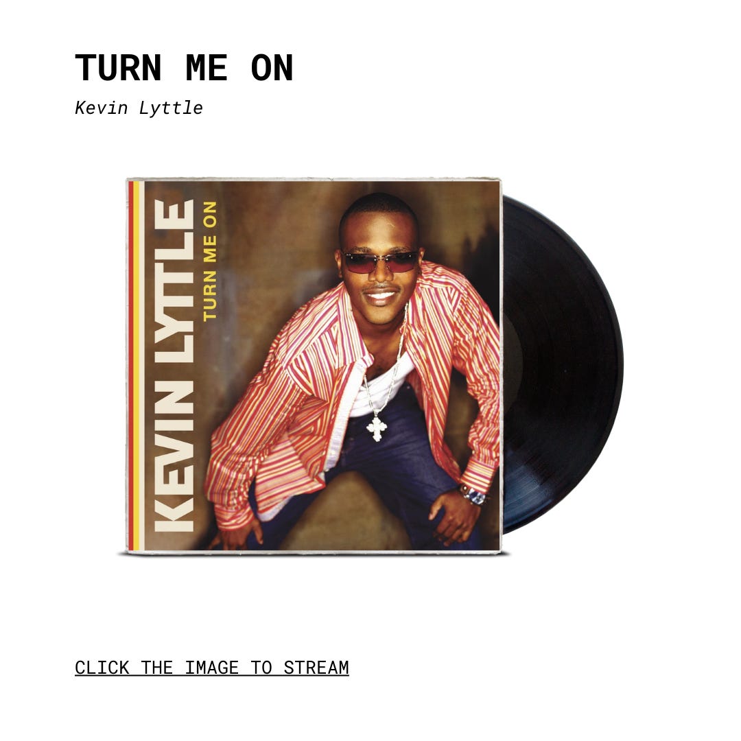 Turn Me On” by Kevin Lyttle - by Matt Fish