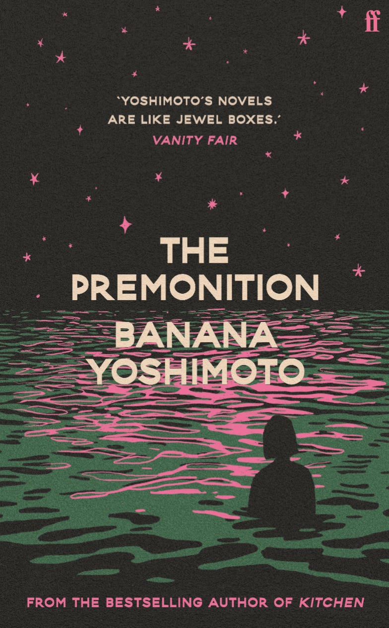 THE PREMONITION by Banana Yoshimoto - by Bram Presser
