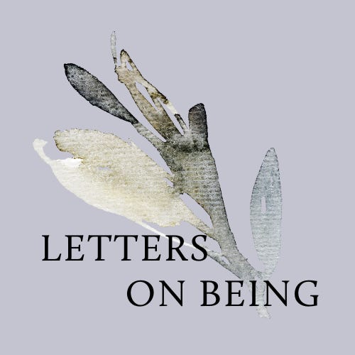 Letters on Being