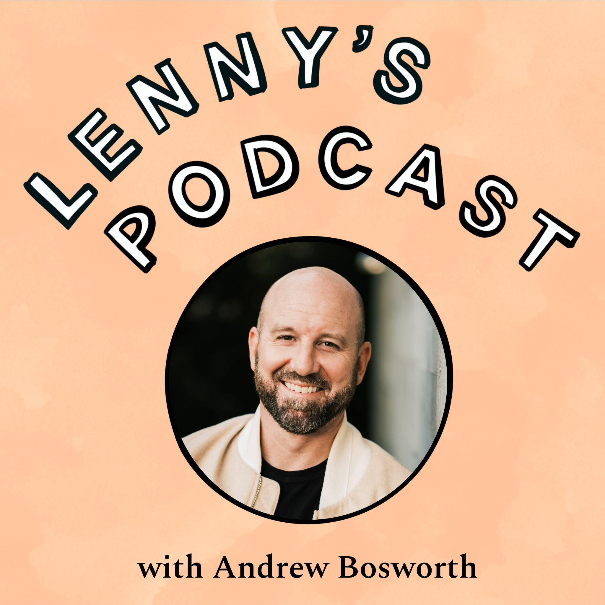 lennysnewsletter.com - Lenny Rachitsky - Making Meta | Andrew 'Boz' Bosworth (CTO)