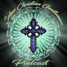 Artwork for Sober Christian Gentleman Podcast’s Substack