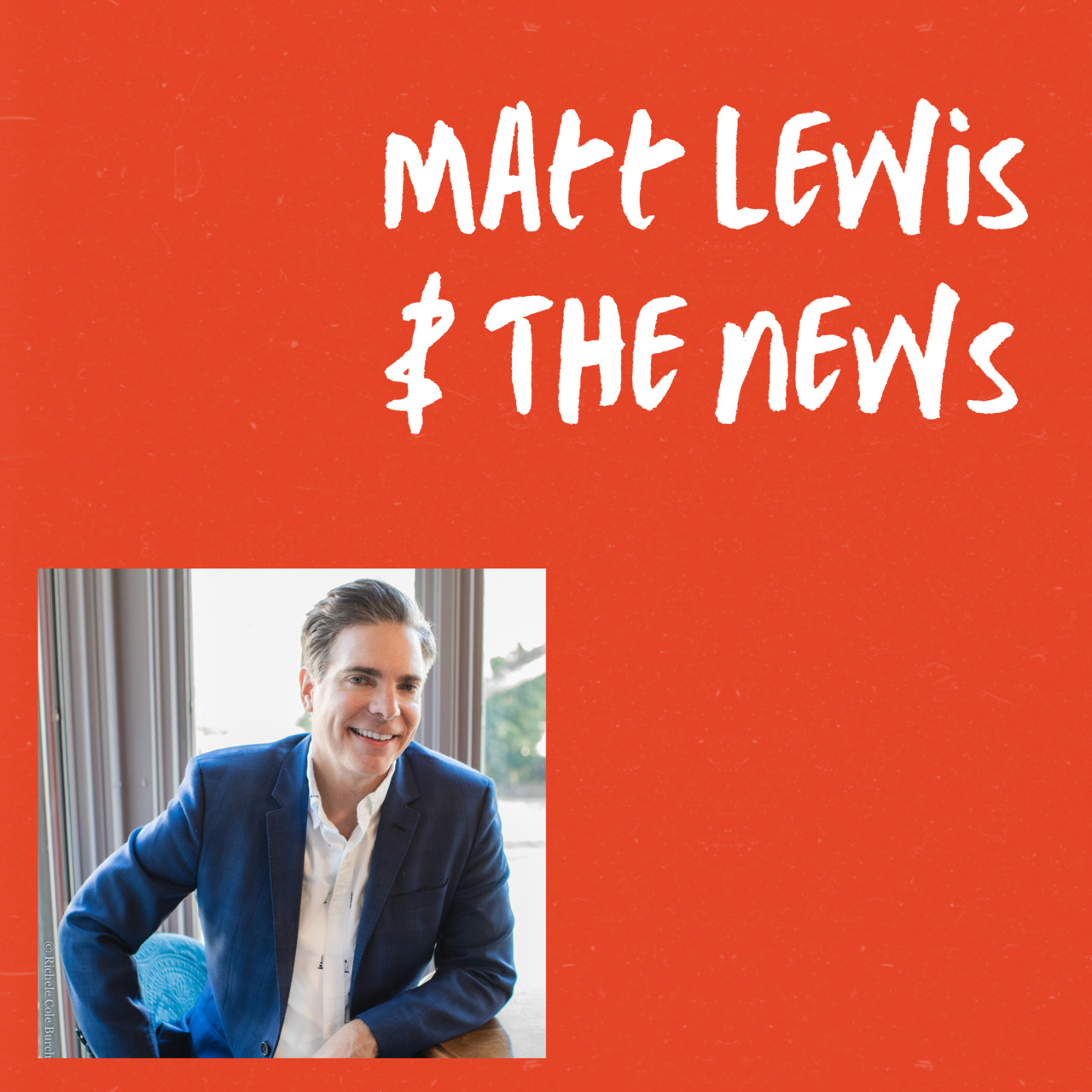 Artwork for Matt Lewis & the News(letter)