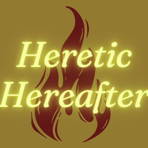 Artwork for Heretic Hereafter