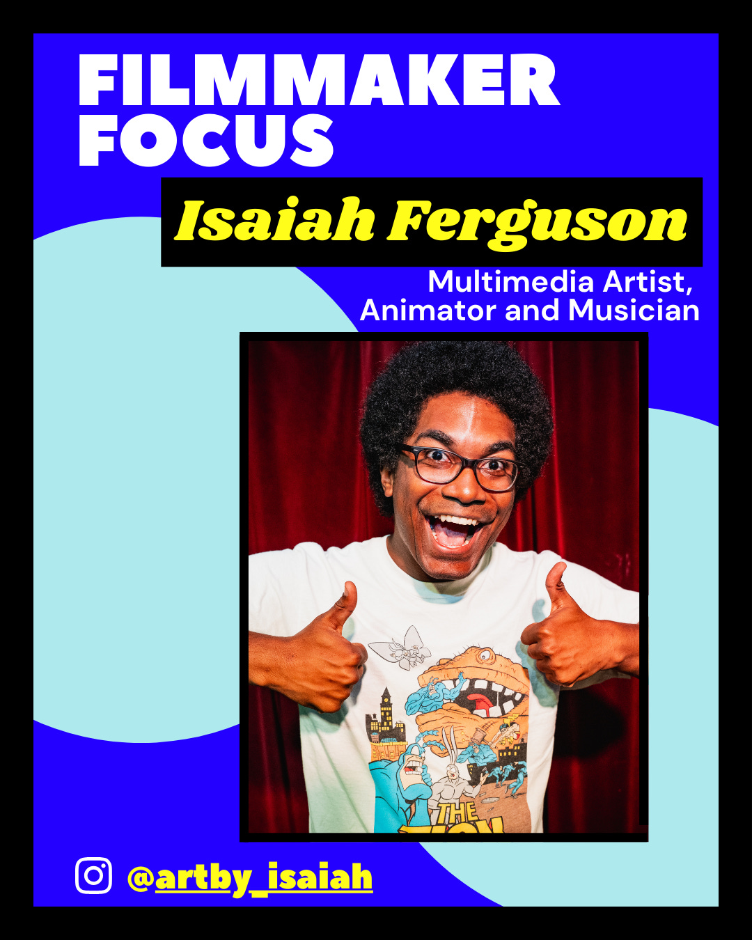 Filmmaker Focus: Isaiah Ferguson
