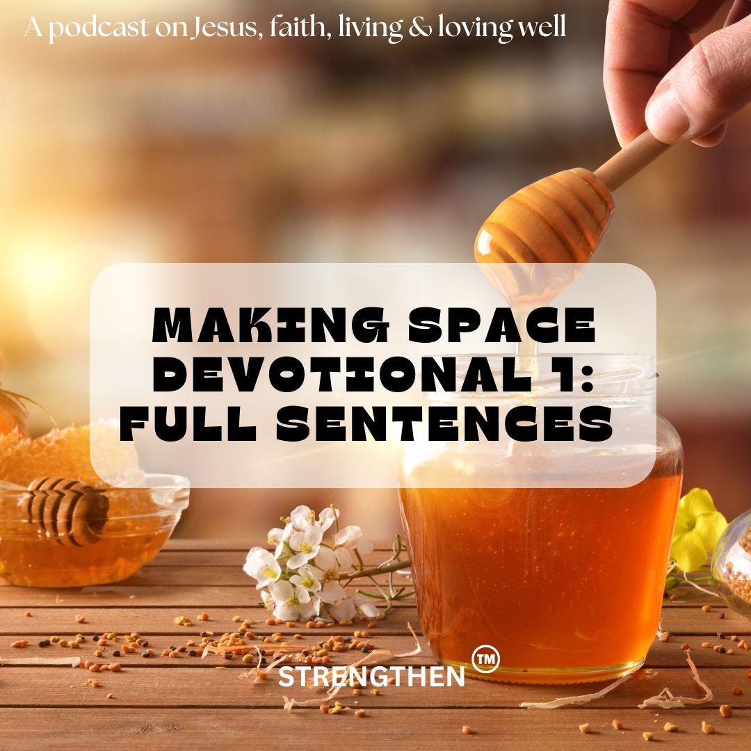 Making Space for God Devotional 1 Full sentences