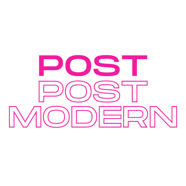 Post Post Modern