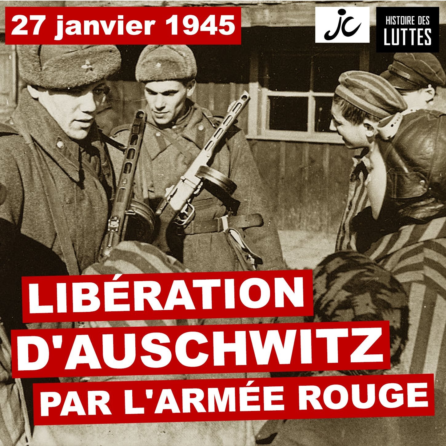 27-janvier-1945-lib-ration-du-camp-d-auschwitz-par-l-arm-e-rouge