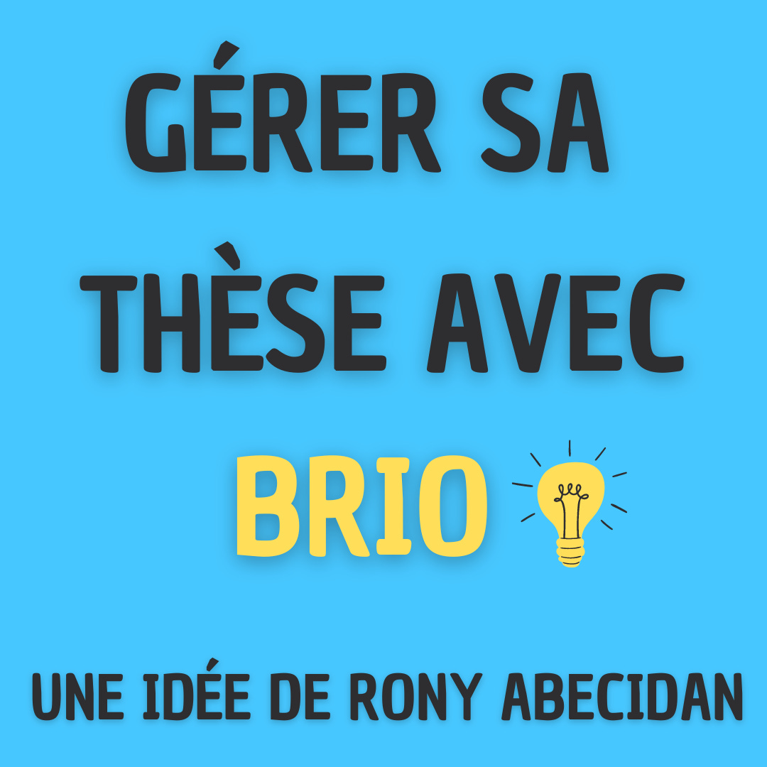 Gérer sa thèse avec Brio