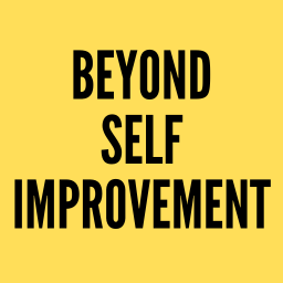 Artwork for Beyond Self Improvement