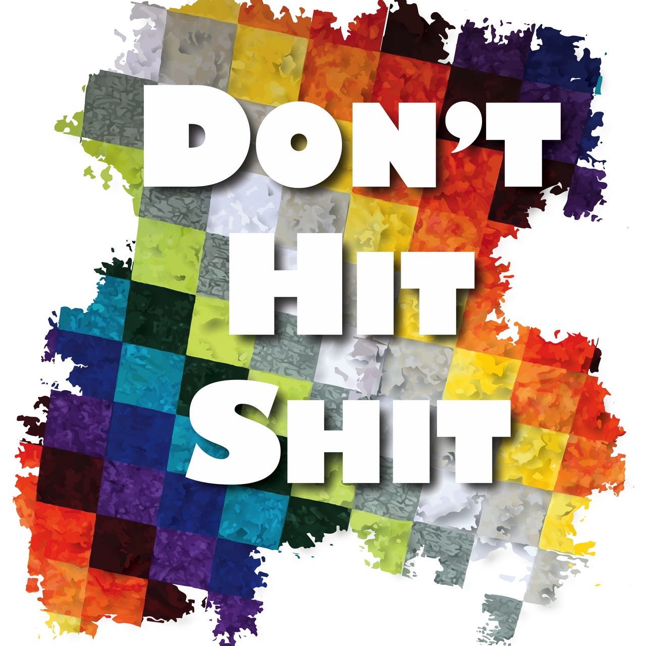 "Don't Hit Shit. My Commonplace Book" logo