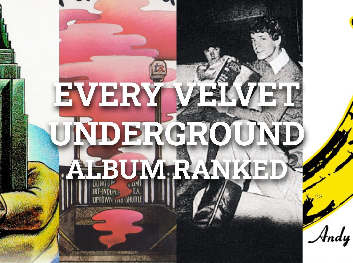 Every Velvet Underground Album, Ranked