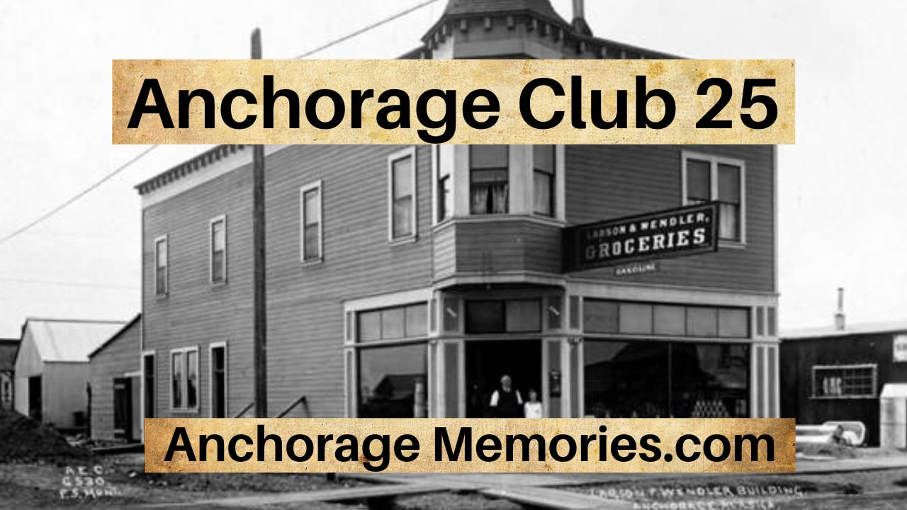 Anchorage Club 25 Memories - by Michael R Dougherty