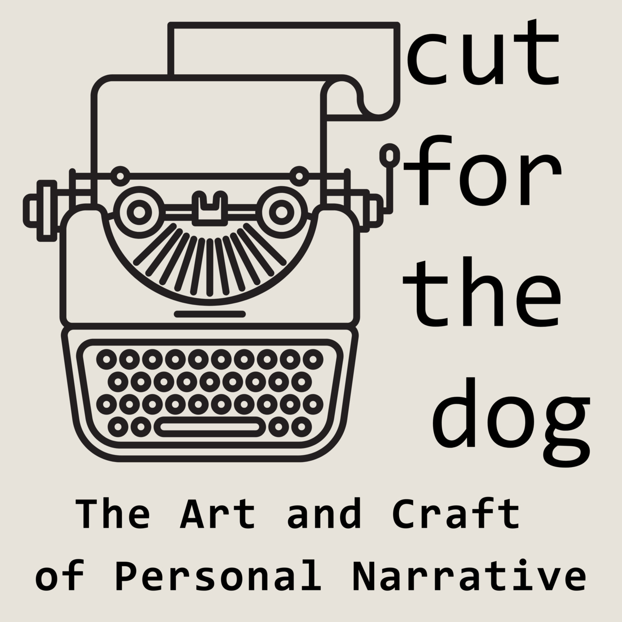 Artwork for Cut for the Dog: The Art and Craft of Personal Narrative