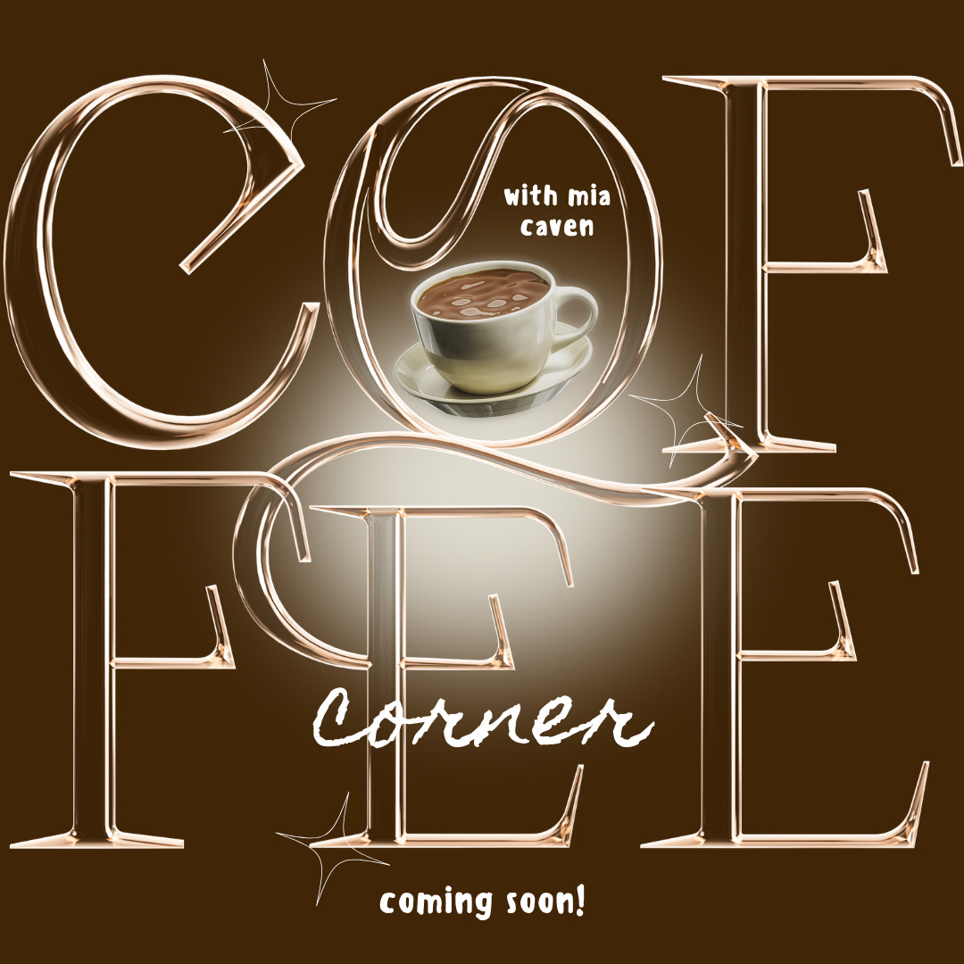 Mia Caven's Coffee Corner\ud83d\udc8c